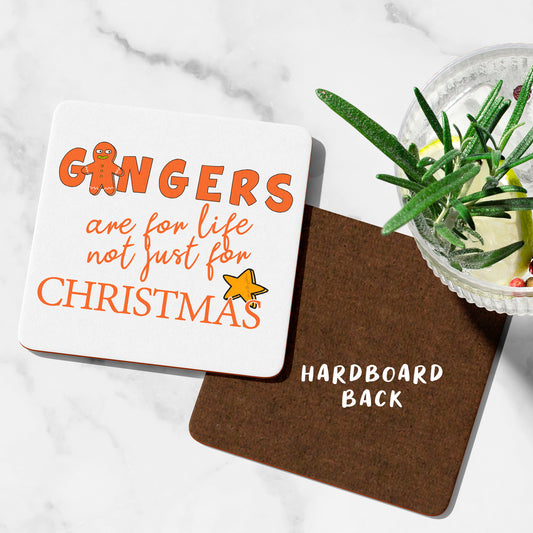 Gingers are for Life Not Just for Christmas Funny Coaster with Hardboard Back Gift For Him Her Secret Santa Under 5