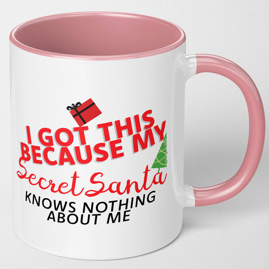 I got this Mug because my secret santa knows nothing about me Pink 11oz Mug